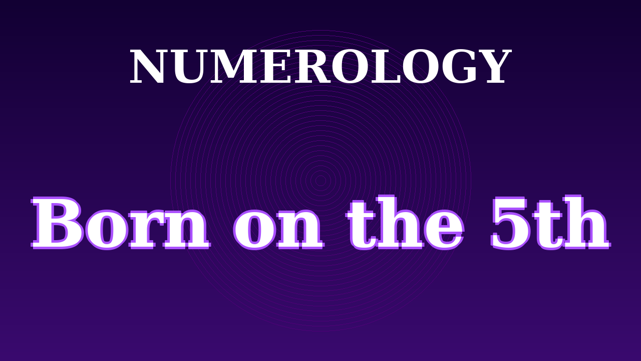 Born on the 5th Numerology Video